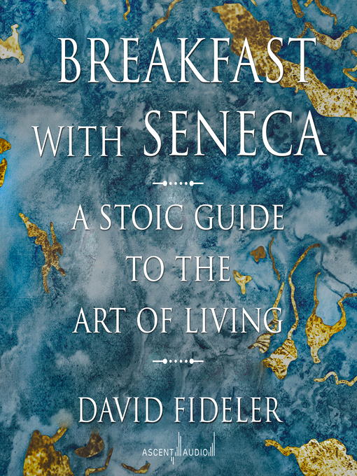 Title details for Breakfast with Seneca by David Fideler - Wait list